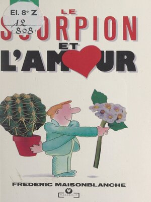 cover image of Le scorpion et l'amour